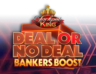 Deal or No Deal: The Banker’s Boost