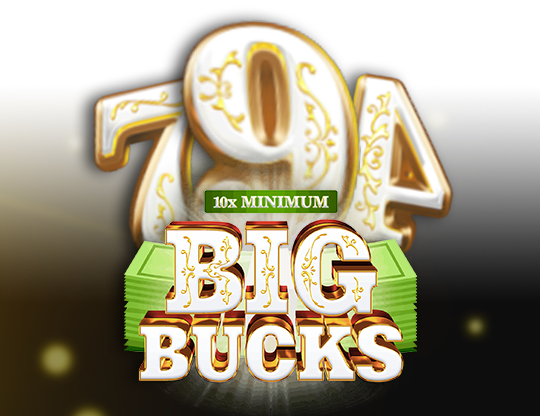 10x Minimum Big Bucks