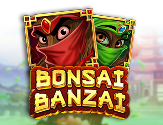 Bonsai Banzai