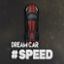 Dream Car #SPEED