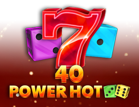 40 Power Hot Dice