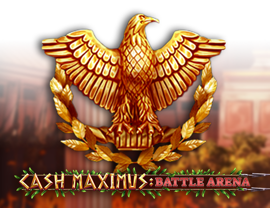 Cash Maximus: Battle Arena