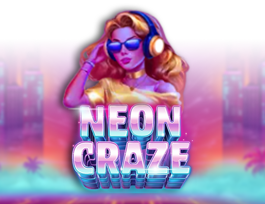 Neon Craze