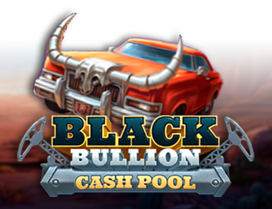 Black Bullion Cash Pool