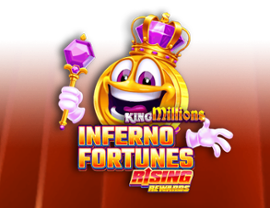 Inferno Fortunes Rising Rewards King Millions