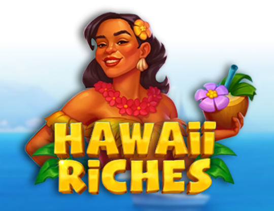 Hawaii Riches