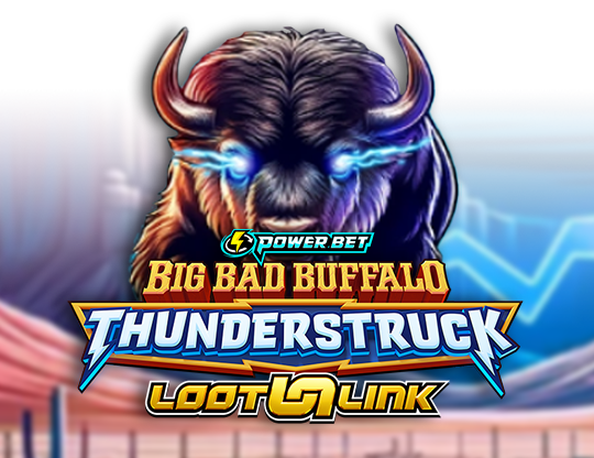 Big Bad Buffalo: Thunderstruck