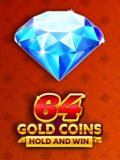 64 Gold Coins Hold and Win