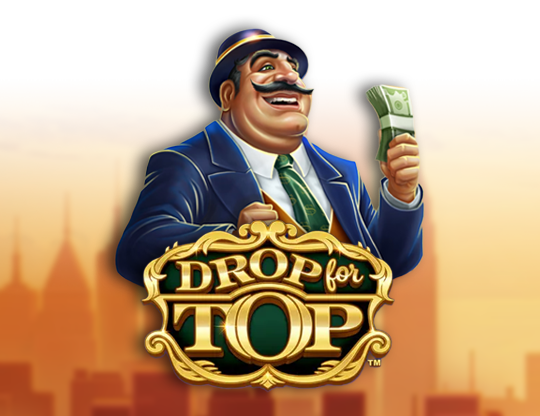 Drop For Top