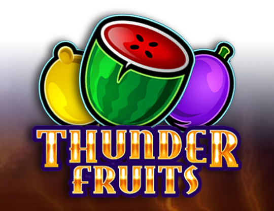 Thunder Fruits