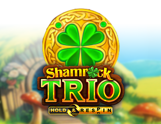 Shamrock Trio - Hold & Respin