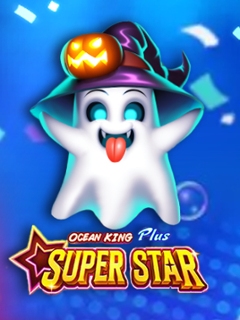 Ocean King Plus Super Star