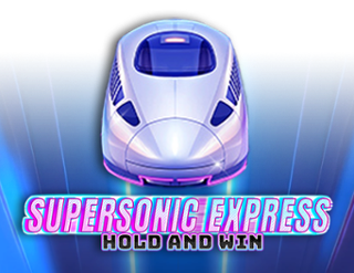 Supersonic Express: Hold and Win