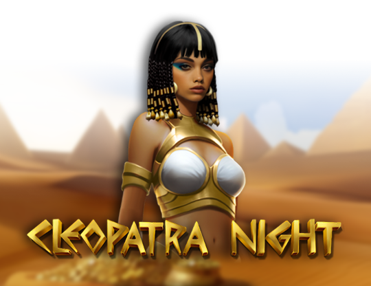 Cleopatra Night