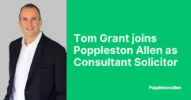 tom-grant-joins-poppleston-allen-as-consultant-solicitor