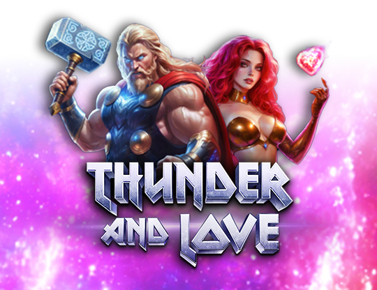 Thunder and Love