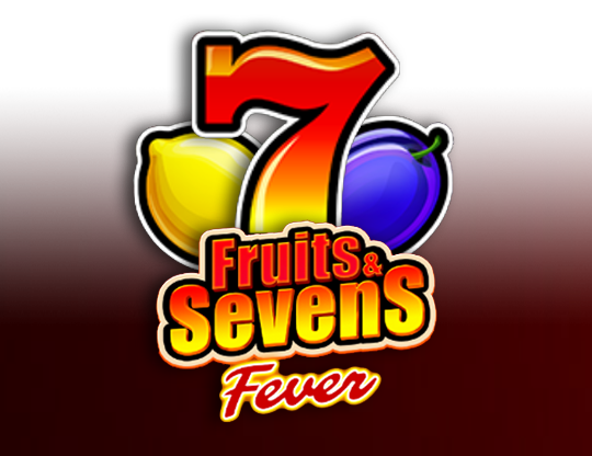 Fruits and Sevens Fever