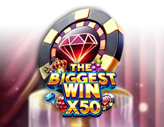 The Biggest Win x50