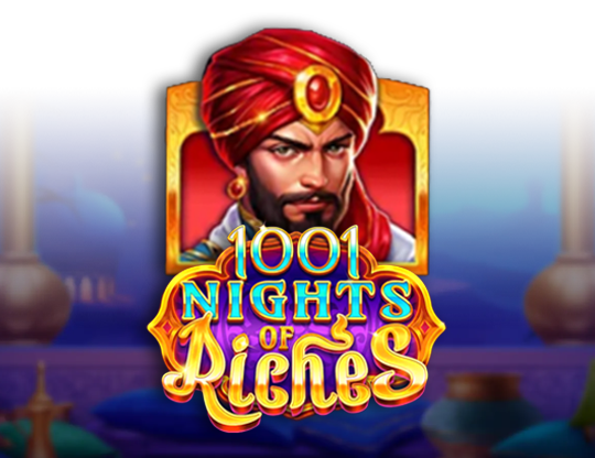 1001 Nights of Riches