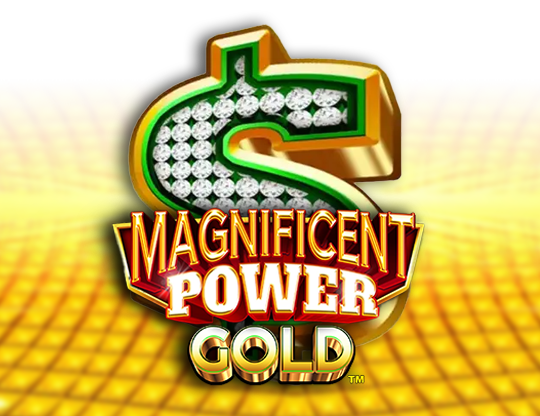 Magnificent Power Gold