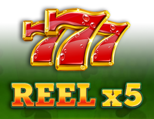 Reel x5