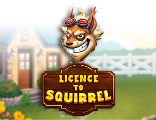 Licence to Squirrel