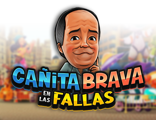Cañita Brava en las Fallas