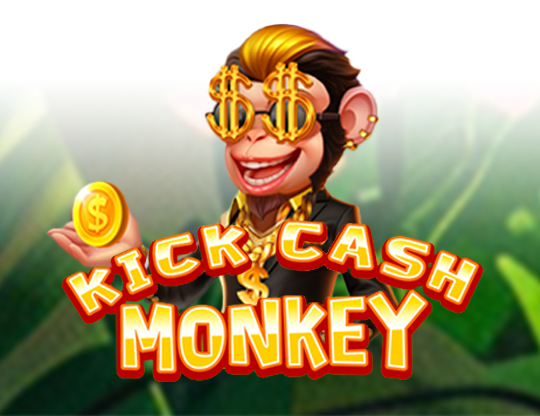 Kick Cash Monkey