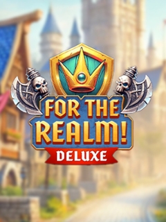 For the Realm! Deluxe