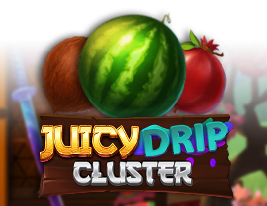 Juicy Drip Cluster