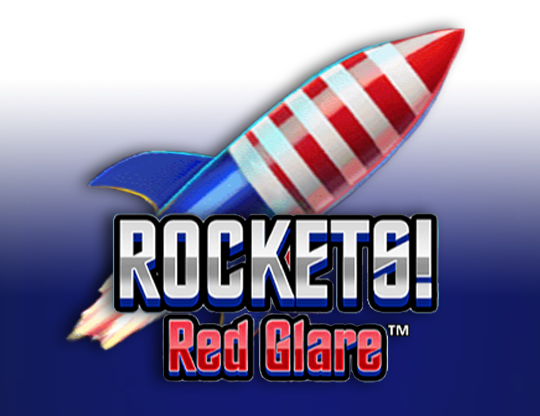 Rockets Red Glare