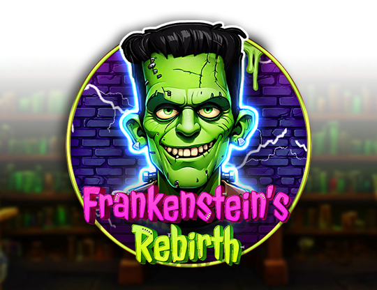 Frankenstein's Rebirth