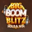 Big Boom Blitz Hold & Win