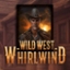Wild West Whirlwind