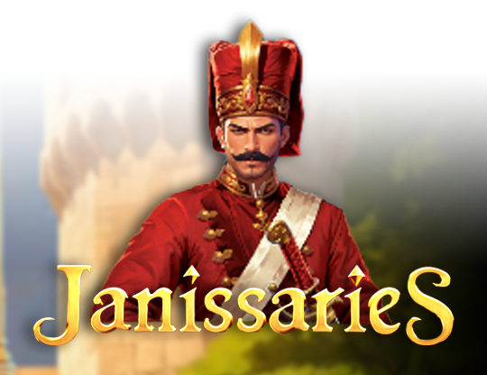 Janissaries
