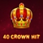 40 Crown Hit