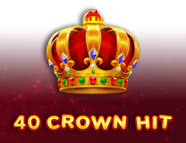 40 Crown Hit