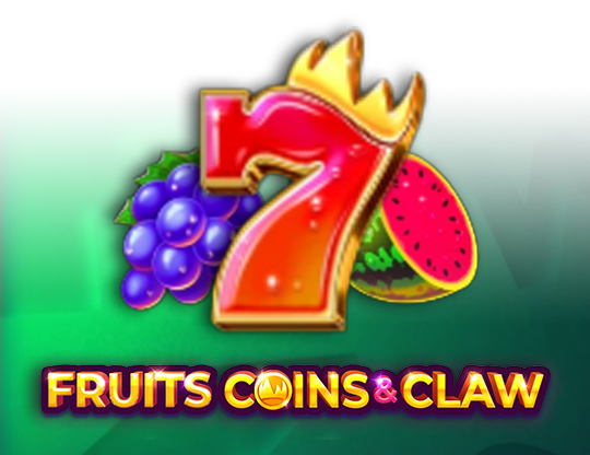 Fruits, Coins & Claw