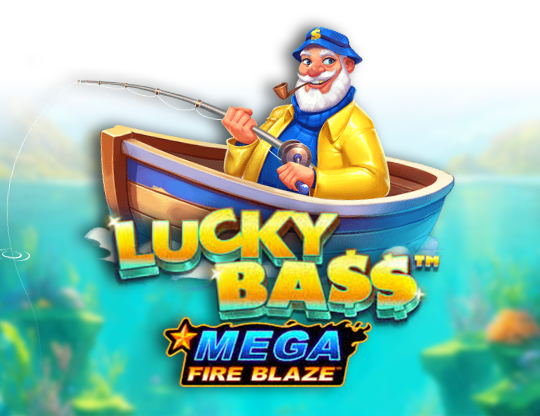 Mega Fire Blaze: Lucky Bass