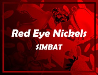 Red Eye Nickels