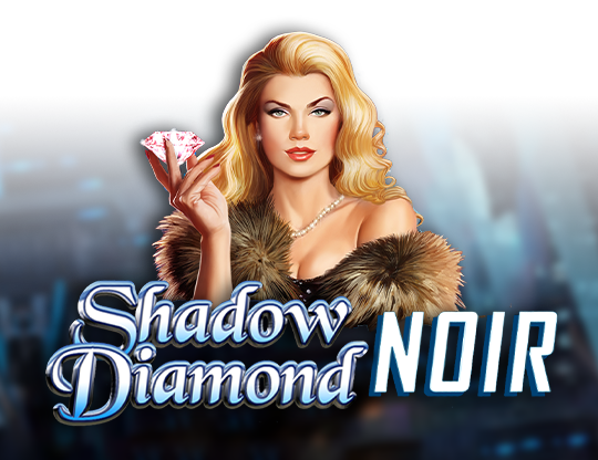 Shadow Diamond: Noir