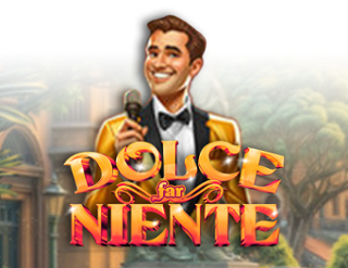 Dolce Far Niente