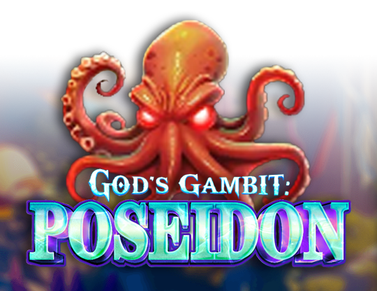 God's Gambit: Poseidon