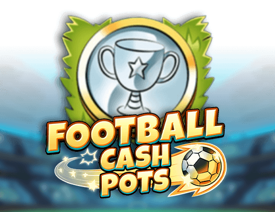 Football Cash Pots