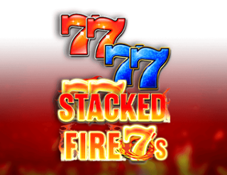 Stacked Fire 7s