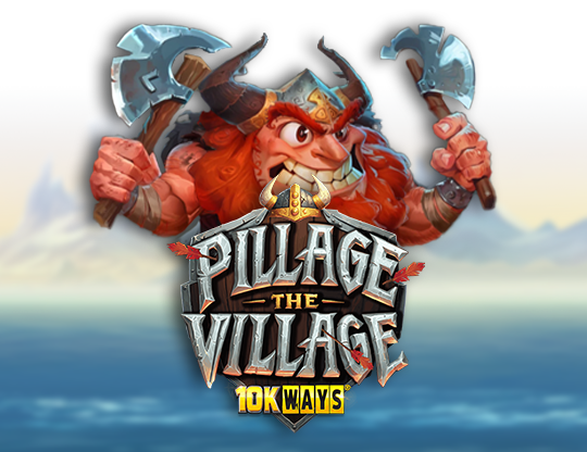 Pillage The Village 10K Ways