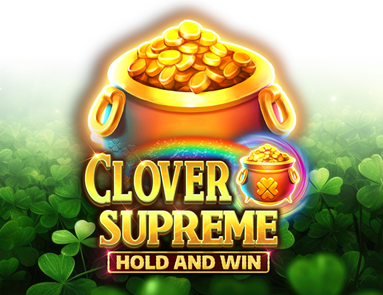 Clover Supreme Hold and Win