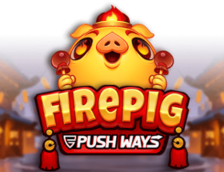 Fire Pig Push Ways