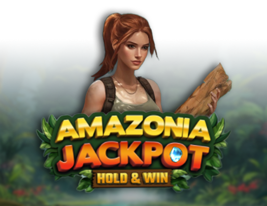Amazonia Jackpot Hold and Win