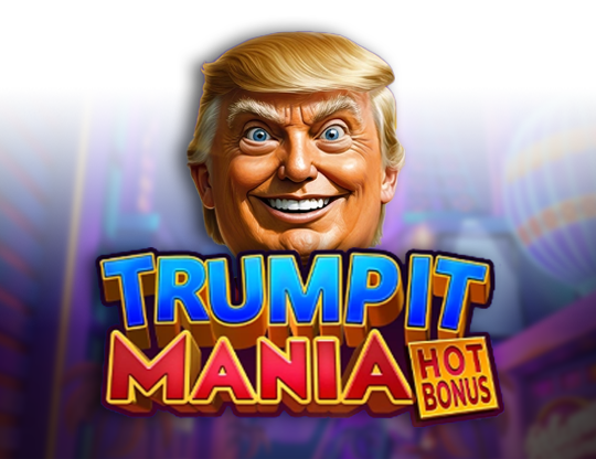 Trump It Mania: Hot Bonus